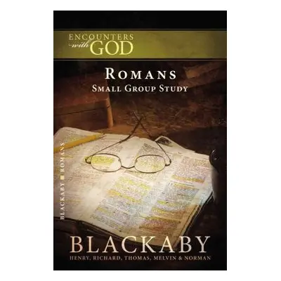 "Romans: A Blackaby Bible Study Series" - "" ("Blackaby Henry")(Paperback)