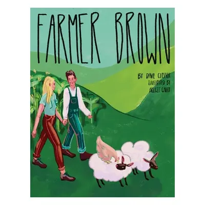 "Farmer Brown" - "" ("Closser David A.")(Pevná vazba)