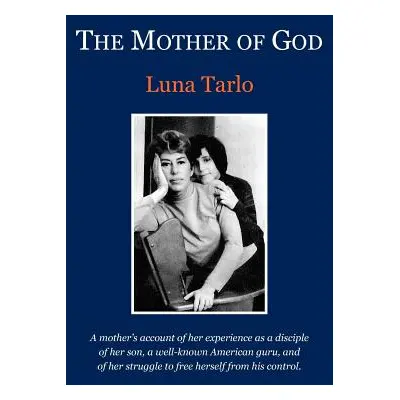 "The Mother of God" - "" ("Tarlo Luna")(Paperback)