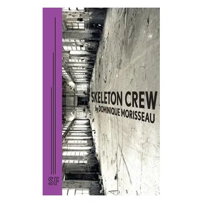 "Skeleton Crew" - "" ("Morisseau Dominique")(Paperback)