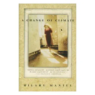 "A Change of Climate" - "" ("Mantel Hilary")(Paperback)