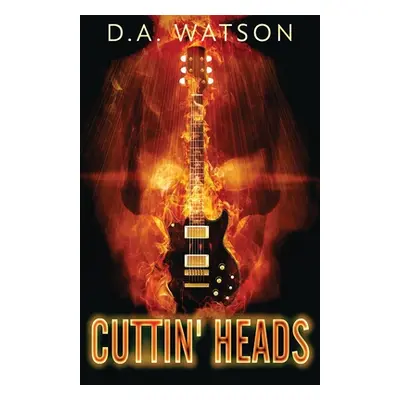 "Cuttin' Heads" - "" ("Watson Dave")(Paperback)