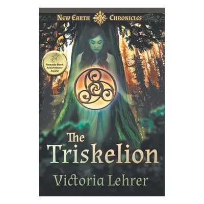 "The Triskelion: A Post-Apocalyptic Adventure" - "" ("Lehrer Victoria")(Paperback)