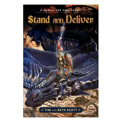 "Stand and Deliver" - "" ("Scott Tim")(Paperback)