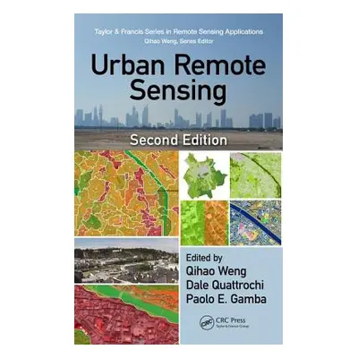 "Urban Remote Sensing" - "" ("Weng Qihao")(Pevná vazba)