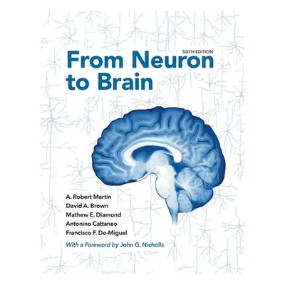 "From Neuron to Brain" - "" ("Martin A. Robert")(Pevná vazba)