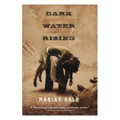 "Dark Water Rising" - "" ("Hale Marian")(Paperback)