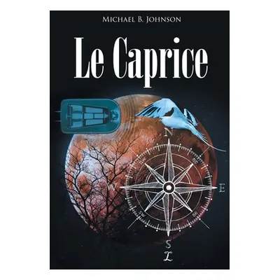 "Le Caprice" - "" ("Johnson Michael B.")(Paperback)