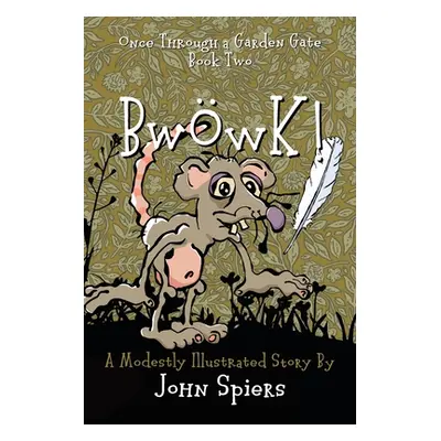 "BwwK!" - "" ("Spiers John")(Paperback)