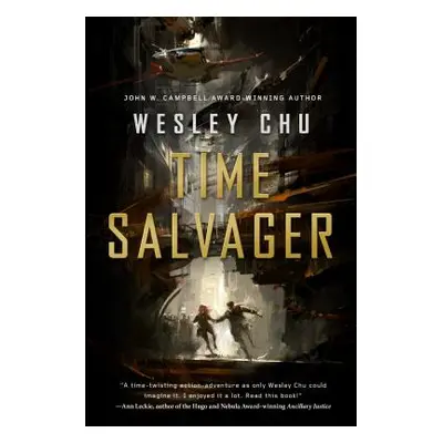 "Time Salvager" - "" ("Chu Wesley")(Paperback)