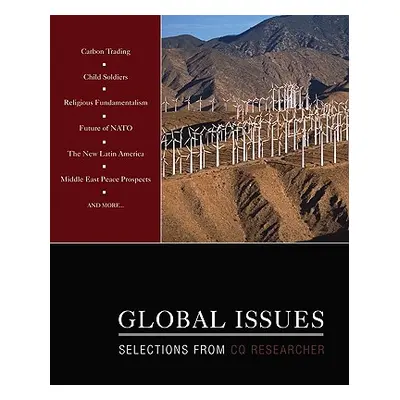 "Global Issues: Selections from CQ Researcher" - "" ("Cq Researcher")(Paperback)