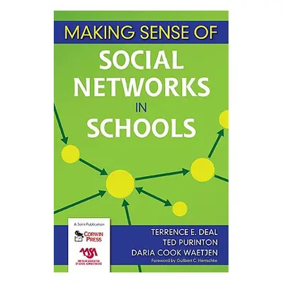 "Making Sense of Social Networks in Schools" - "" ("Deal Terrence E.")(Paperback)