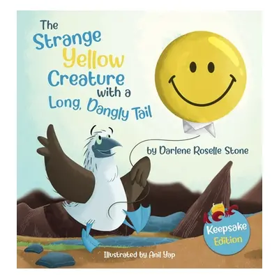 "The Strange Yellow Creature with a Long, Dangly Tail" - "" ("Stone Darlene Roselle")(Pevná vazb