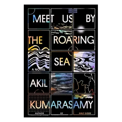 "Meet Us by the Roaring Sea" - "" ("Kumarasamy Akil")(Pevná vazba)