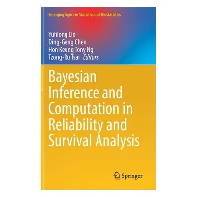 "Bayesian Inference and Computation in Reliability and Survival Analysis" - "" ("Lio Yuhlong")(P