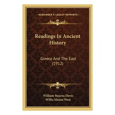 "Readings In Ancient History: Greece And The East (1912)" - "" ("Davis William Stearns")(Paperba