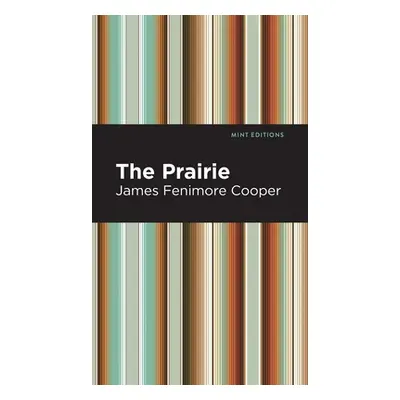 "The Prairie" - "" ("Cooper James Fenimore")(Pevná vazba)