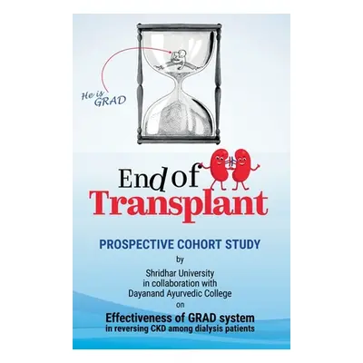 "End of Transplant" - "" ("Roy Biswaroop")(Paperback)