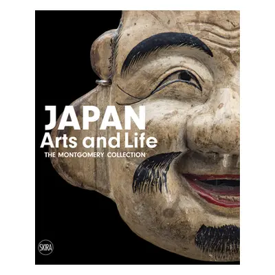 "Japan: Arts and Life: The Montgomery Collection" - "" ("Campione Francesco Paolo")(Pevná vazba)