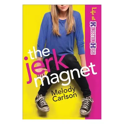 "The Jerk Magnet" - "" ("Carlson Melody")(Paperback)