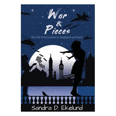 "War and Pieces" - "" ("Ekelund Sandra")(Paperback)