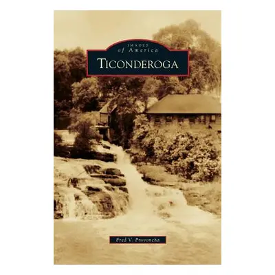 "Ticonderoga" - "" ("Provoncha Fred V.")(Pevná vazba)