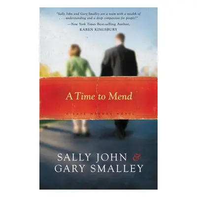 "A Time to Mend" - "" ("John Sally")(Paperback)