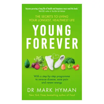 "Young Forever" - "THE SUNDAY TIMES BESTSELLER" ("Hyman Mark")(Paperback / softback)