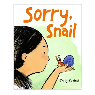 "Sorry, Snail" - "" ("Subisak Tracy")(Pevná vazba)