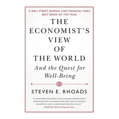 "The Economist's View of the World" - "" ("Rhoads Steven E.")(Paperback)