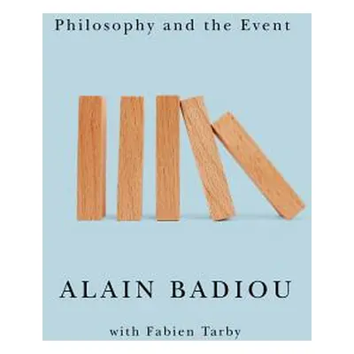 "Philosophy and the Event" - "" ("Badiou Alain")(Paperback)