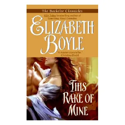 "This Rake of Mine" - "" ("Boyle Elizabeth")(Mass Market Paperbound)