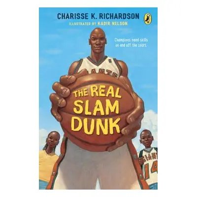 "The Real Slam Dunk" - "" ("Richardson Charisse")(Paperback)