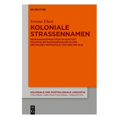 "Koloniale Straennamen" - "" ("Ebert Verena")(Paperback)