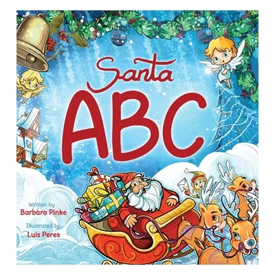 "Santa ABC - A Christmas Alphabet Book for Children" - "" ("Pinke Barbara")(Pevná vazba)