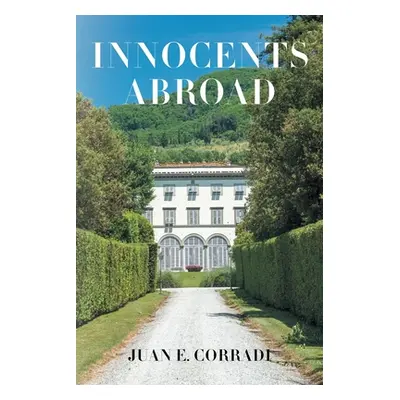 "Innocents Abroad" - "" ("Corradi Juan E.")(Paperback)