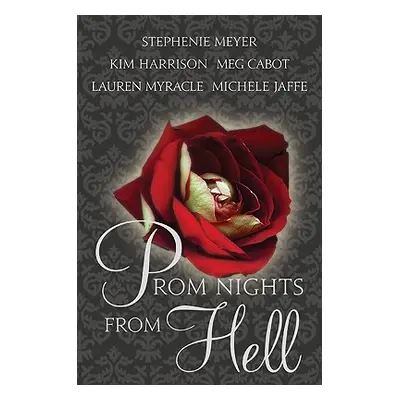 "Prom Nights from Hell" - "" ("Meyer Stephenie")(Paperback)