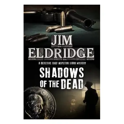 "Shadows of the Dead" - "" ("Eldridge Jim")(Paperback)