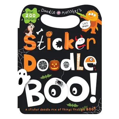 "Sticker Doodle Boo!: Things That Go Boo! with Over 200 Stickers [With Sticker(s)]" - "" ("Pridd