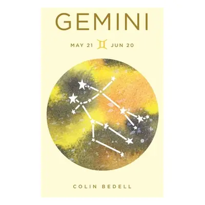 "Zodiac Signs: Gemini, 5" - "" ("Bedell Colin")(Pevná vazba)