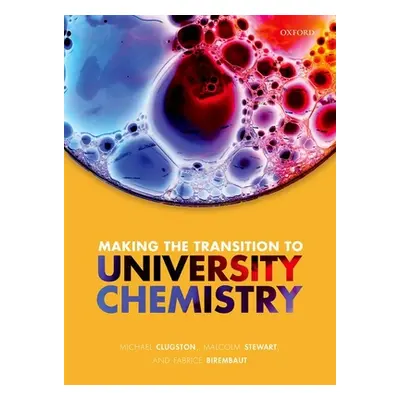 "Making the transition to university chemistry" - "" ("Clugston Michael (formerly Tonbridge Scho