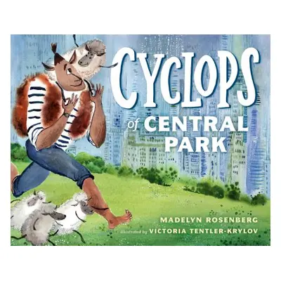 "Cyclops of Central Park" - "" ("Rosenberg Madelyn")(Pevná vazba)