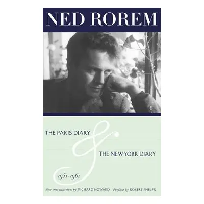 "The Paris Diary & the New York Diary 1951-1961" - "" ("Rorem Ned")(Paperback)