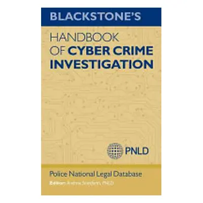 "Blackstone's Handbook of Cyber Crime Investigation" - "" ("Staniforth Andrew")(Paperback)