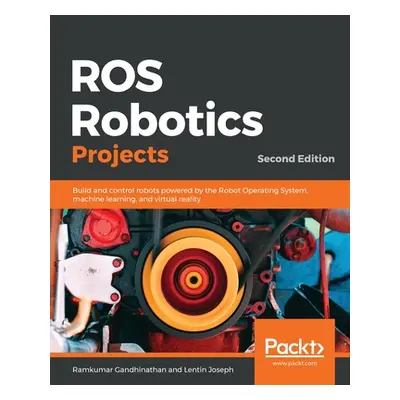 "ROS Robotics Projects" - "" ("Gandhinathan Ramkumar")(Paperback)