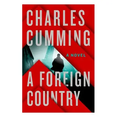 "A Foreign Country" - "" ("Cumming Charles")(Paperback)