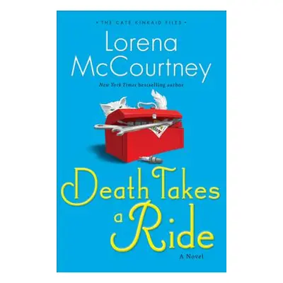 "Death Takes a Ride" - "" ("McCourtney Lorena")(Paperback)