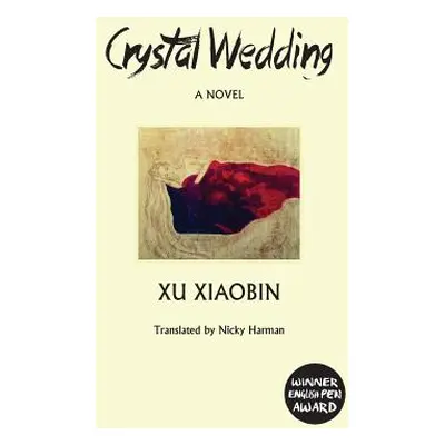 "Crystal Wedding" - "" ("Xu Xiaobin")(Paperback)