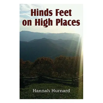 "Hinds Feet on High Places" - "" ("Hurnard Hannah")(Paperback)