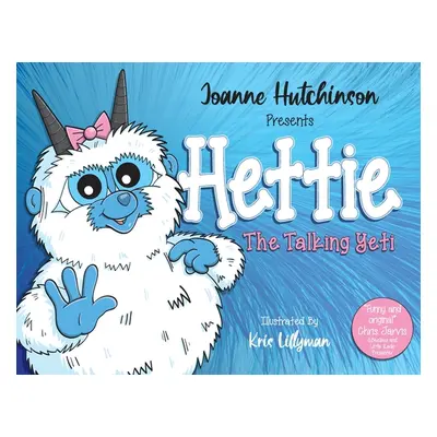 "Hettie The Talking Yeti" - "" ("Hutchinson Joanne")(Paperback)